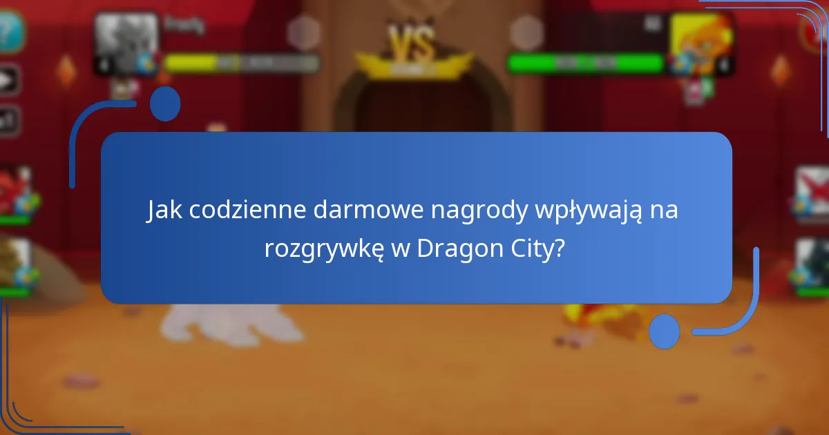 Jakie darmowe zasoby mogą zdobywać gracze codziennie w Dragon City?