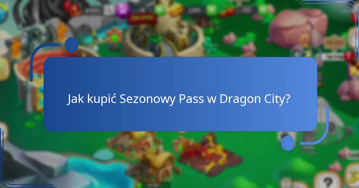 Jak Sezonowy Pass w Dragon City wypada w porównaniu do poprzednich sezonów?