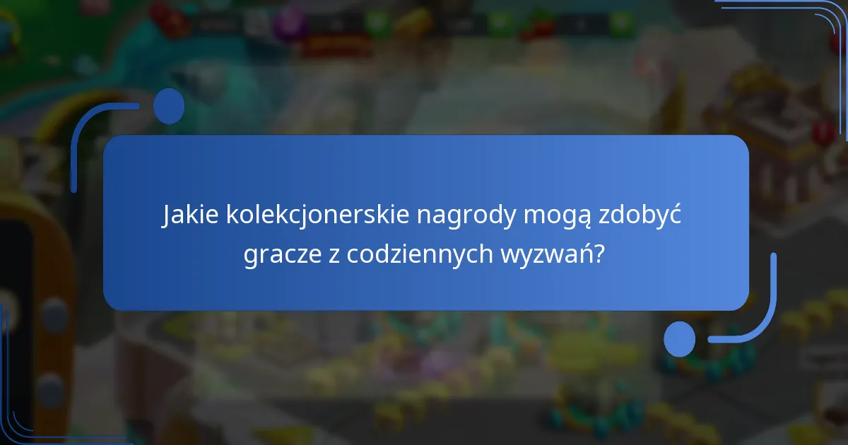 Jakie są specjalne przedmioty dostępne poprzez codzienne darmowe nagrody?