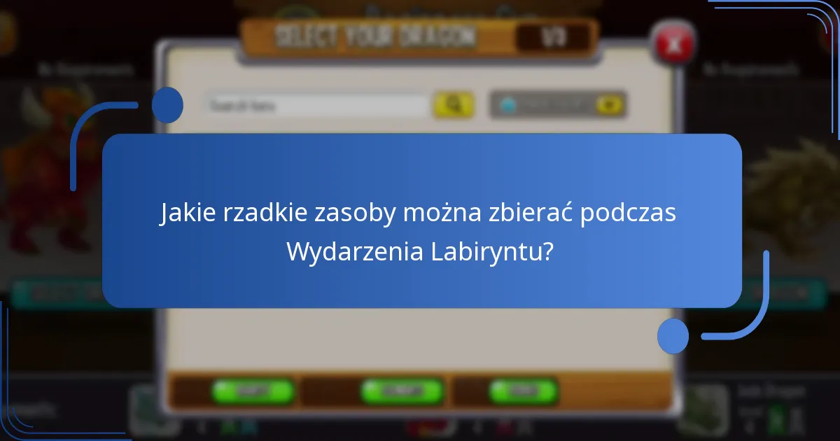 Jak działa Wydarzenie Labiryntu Dragon City?