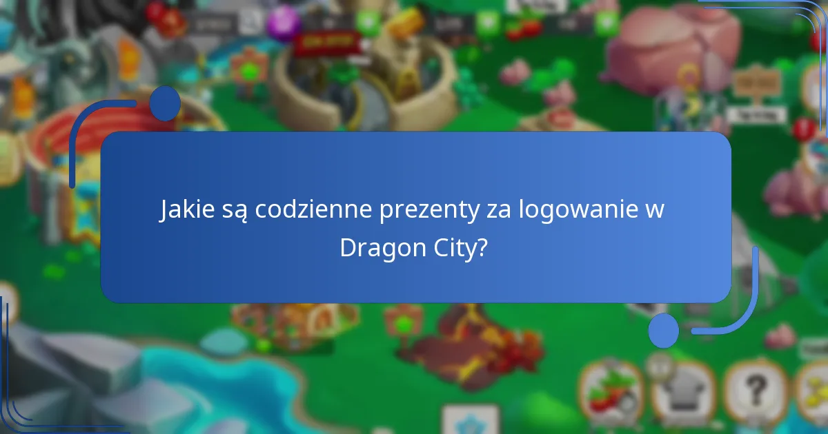 Jak gracze mogą maksymalizować swoje korzyści z codziennych prezentów?