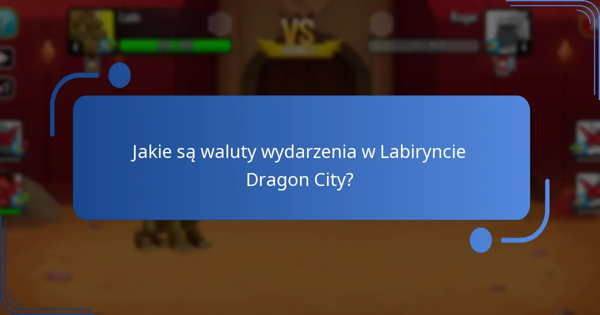 Jak nagrody z Wydarzenia Labiryntu wypadają w porównaniu do innych wydarzeń w Dragon City?